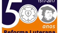 Por Cláudio Kupka O Ato de Lançamento dos 500 Anos da Reforma, […]