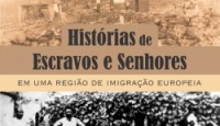 Em Histórias de Escravos e Senhores em uma região de imigração europeia,  Miquéias […]