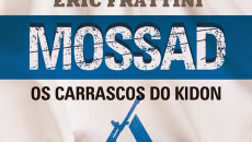 Mossad – os carrascos do Kidon traz a público segredos do Estado […]