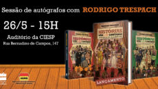 Rodrigo Trespach autografa a coleção Histórias não (ou mal) contadas na 19ª […]